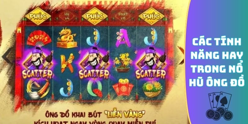 Các tính năng hay trong nổ hũ Ông Đồ