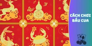 cách chơi Bầu Cua